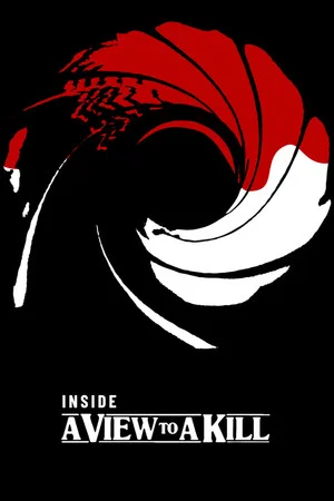 Постер: Inside 'A View to a Kill'