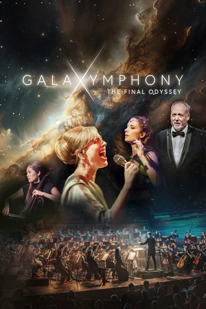 Постер: Galaxymphony - The Final Odyssey