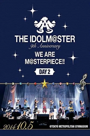 Постер: THE IDOLM@STER 9th ANNIVERSARY WE ARE M@STERPIECE!!