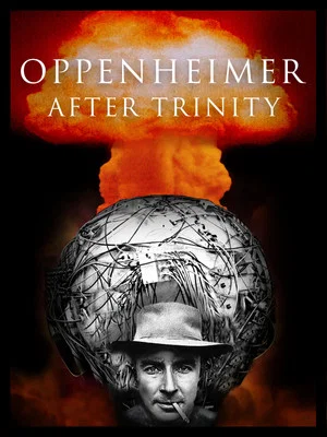 Постер: Oppenheimer After Trinity
