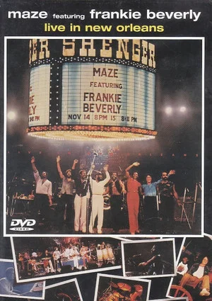 Постер: Maze Featuring Frankie Beverly: Live in New Orleans