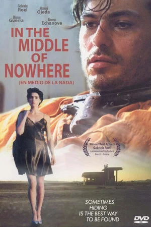 Постер: In The MIddle of Nowhere