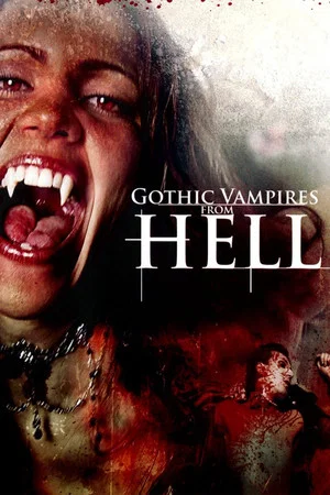 Постер: Gothic Vampires from Hell