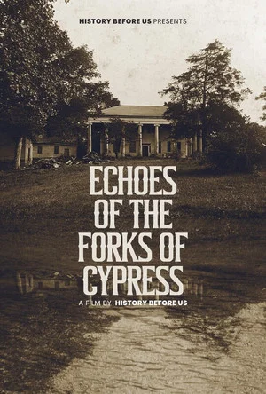 Постер: Echoes of The Forks of Cypress