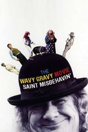 Постер: Saint Misbehavin': The Wavy Gravy Movie