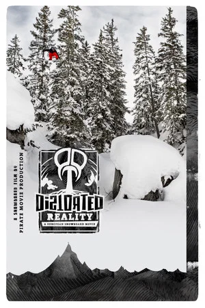 Постер: Distorted Reality: A European Snowboard Movie
