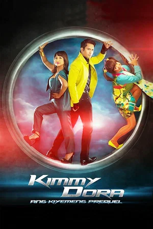 Постер: Kimmy Dora: Ang Kiyemeng Prequel