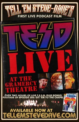 Постер: Tell 'Em Steve-Dave: Live at the Gramercy Theatre