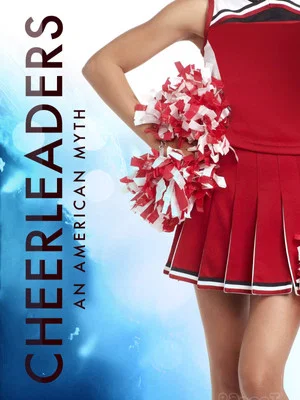 Постер: Cheerleaders - an American Myth