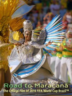 Постер: The Road to Maracanã