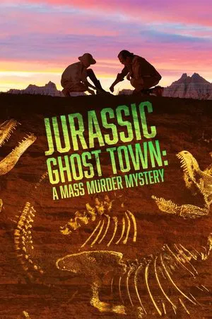 Постер: Jurassic Ghost Town: A Mass Murder Mystery