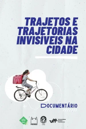 Постер: Trajetos e Trajetórias Invisíveis na Cidade