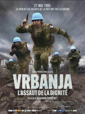 Постер: Vrbanja, l'assaut de la dignité