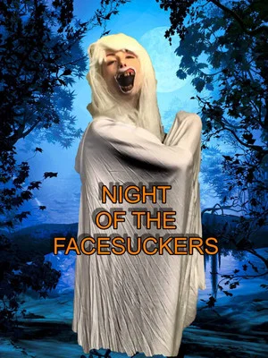 Постер: Night of the Facesuckers