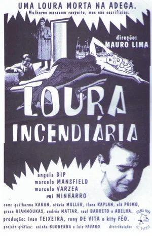 Постер: Loura Incendiária