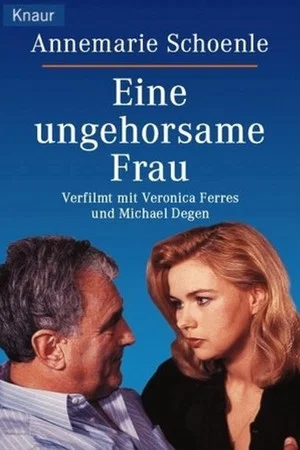 Постер: Eine ungehorsame Frau