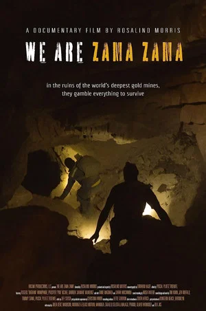 Постер: We Are Zama Zama