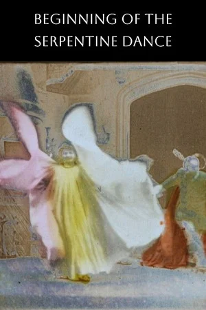 Постер: Beginning of the Serpentine Dance