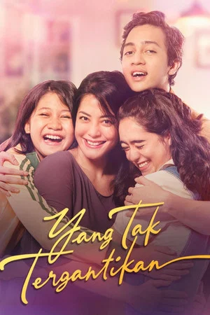 Постер: Yang Tak Tergantikan
