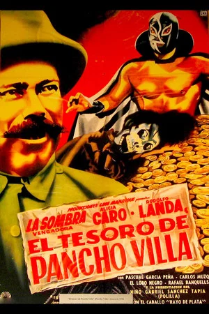 Постер: El tesoro de Pancho Villa