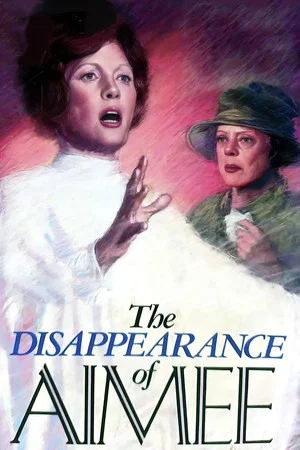 Постер: The Disappearance of Aimee