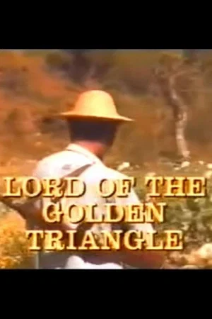 Постер: Lord of the Golden Triangle