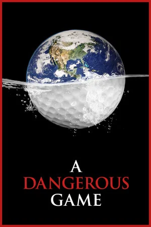 Постер: A Dangerous Game
