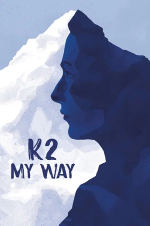 Постер: K2 My Way