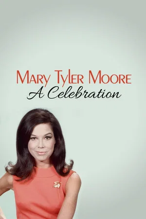 Постер: Mary Tyler Moore: A Celebration