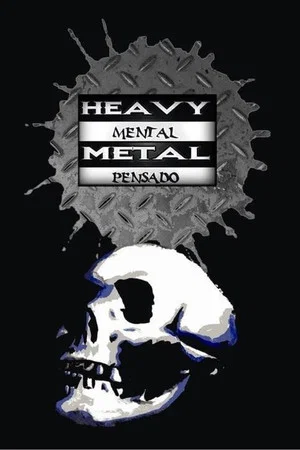 Постер: Heavy mental, metal pensado