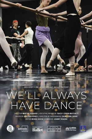 Постер: We'll Always Have Dance