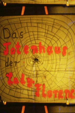 Постер: Das Totenhaus der Lady Florence
