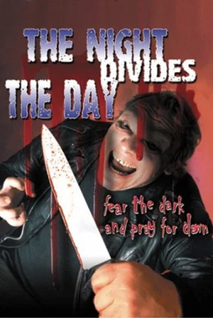 Постер: The Night Divides the Day