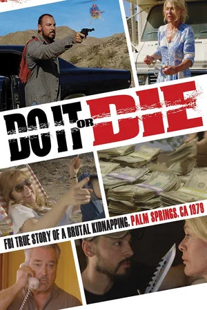 Постер: Do It or Die