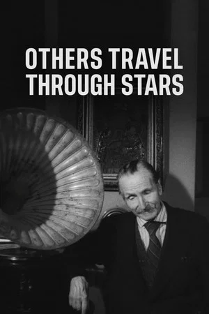 Постер: Others Travel Through Stars