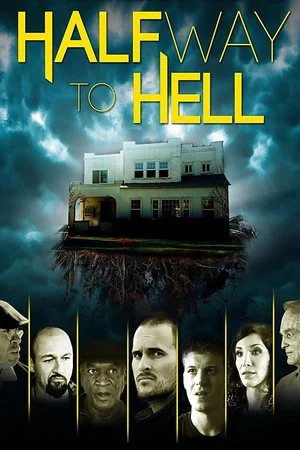 Постер: Halfway to Hell