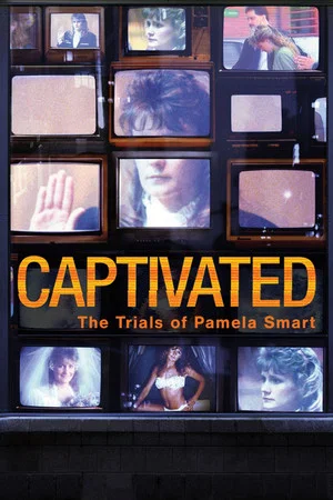 Постер: Captivated: The Trials of Pamela Smart