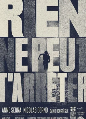 Постер: Rien ne peut t'arrêter