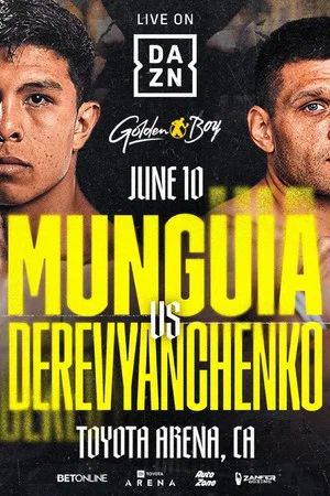 Постер: Jaime Munguia vs. Sergiy Derevyanchenko