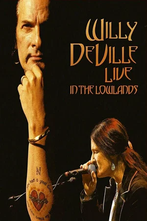 Постер: Willy DeVille: Live in the Lowlands