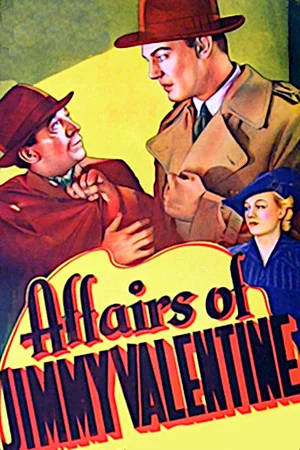 Постер: The Affairs of Jimmy Valentine