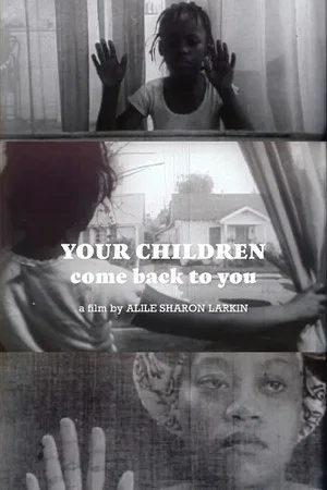 Постер: Your Children Come Back to You