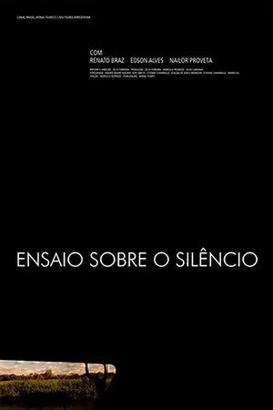 Постер: Ensaio Sobre o Silêncio