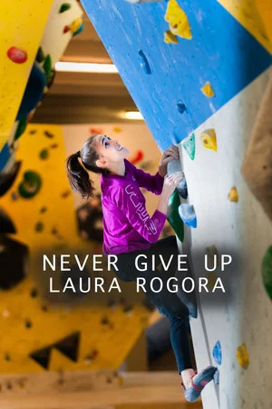 Постер: Never give up Laura Rogora