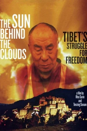 Постер: The Sun Behind the Clouds: Tibet's Struggle for Freedom