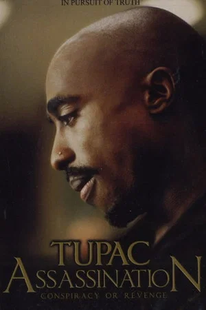Постер: Tupac Assassination Conspiracy Or Revenge
