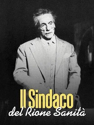 Постер: Il sindaco del rione Sanità