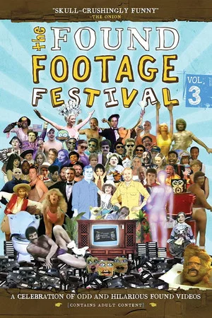 Постер: Found Footage Festival Volume 3: Live in San Francisco