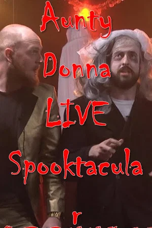 Постер: The Aunty Donna LIVE Spooktacular