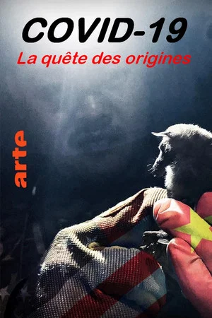 Постер: Covid-19, la quête des origines